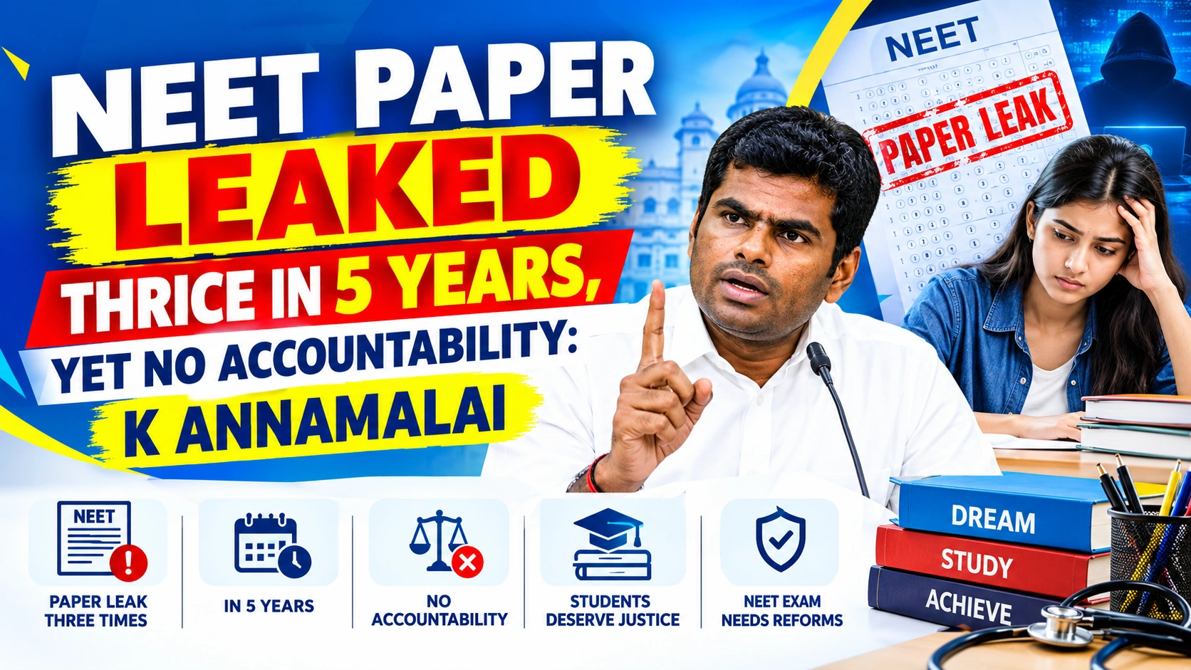 NEET Paper Leaked Thrice In 5 Years, Yet No Accountability: K Annamalai